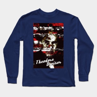 Theodore Dreiser Long Sleeve T-Shirt